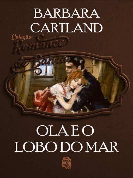 Title details for Ola e o Lobo do Mar by Barbara Cartland - Available